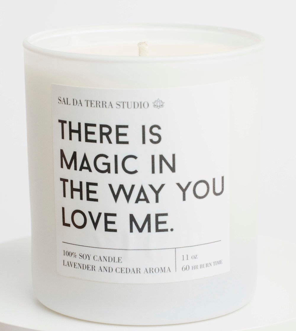 Magic in the Way You Love Me Candle