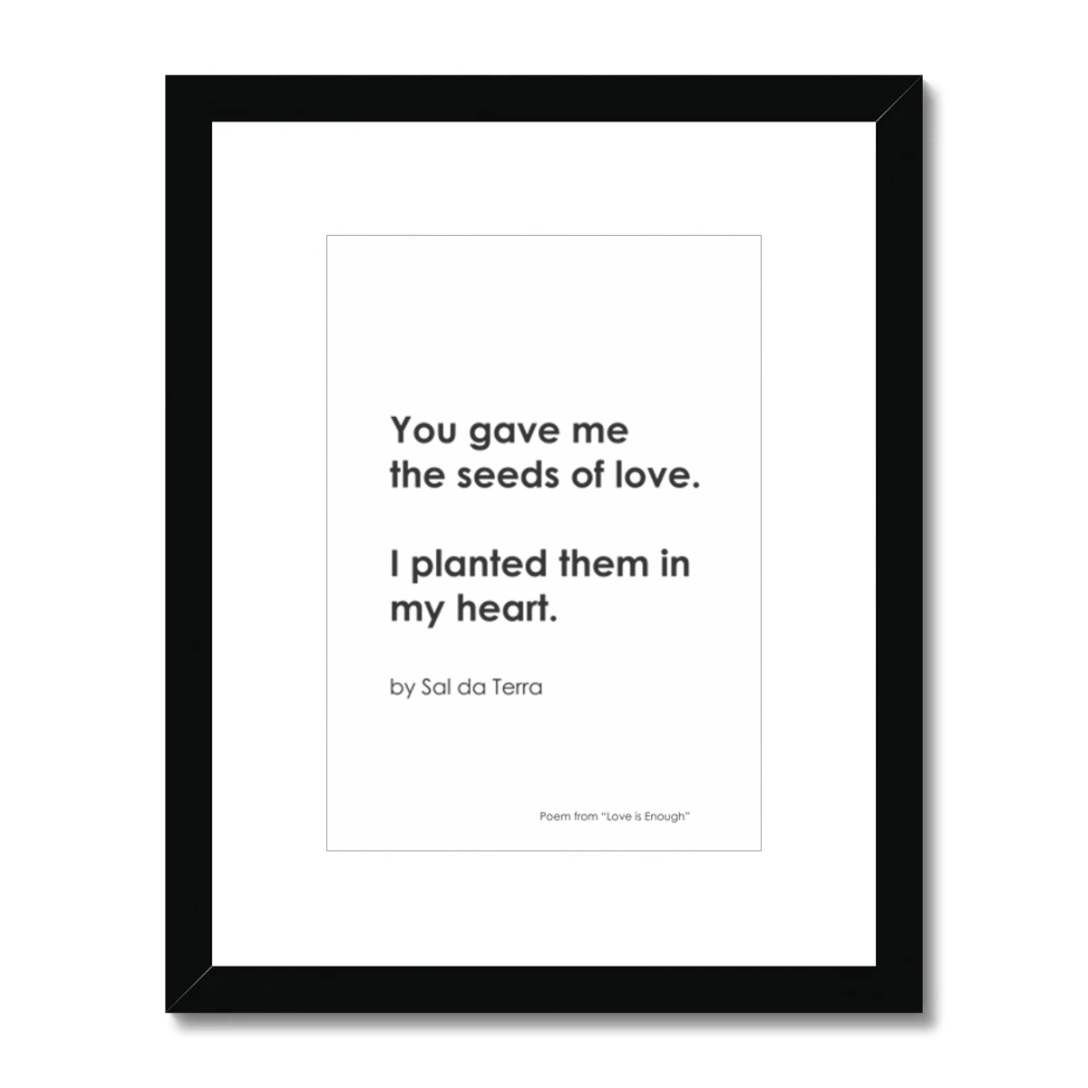 You Gave me Seeds Print